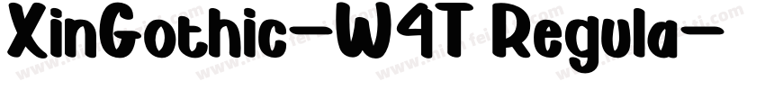 XinGothic-W4T Regula字体转换